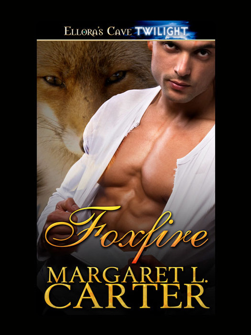 Title details for Foxfire by Margaret L. Carter - Wait list